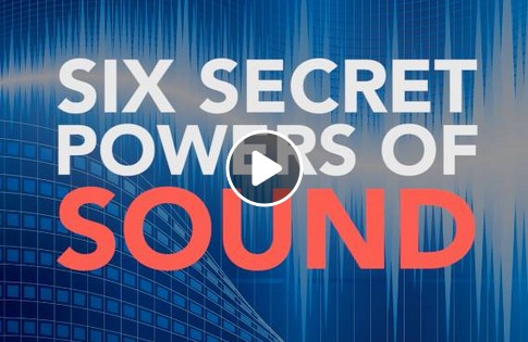 video-six-secret-powers-of-sound